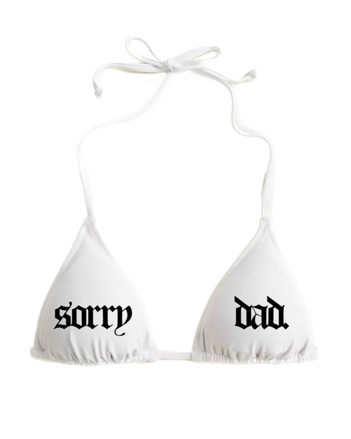 White 'Sorry Dad' Bikini Top