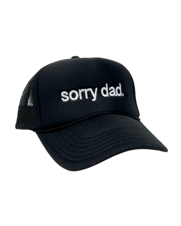 Black/Black 'Sorry Dad' Trucker Hat