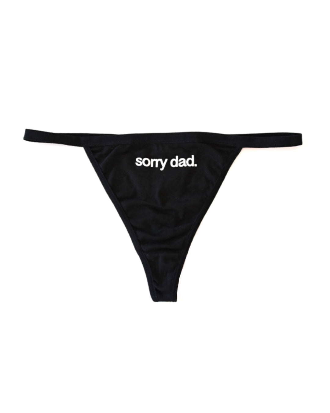 Black 'Sorry Dad' Thong
